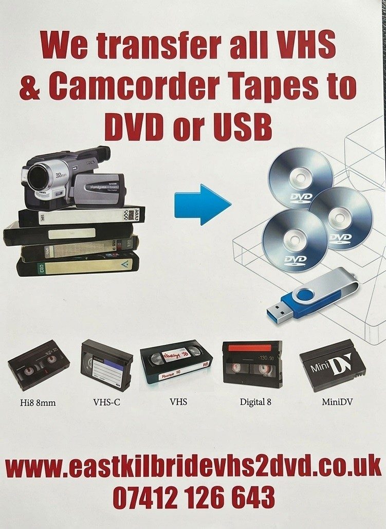East Kilbride VHS 2 DVD flyer – Hi8, VHS-C, VHS, Digital8, MiniDV